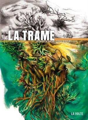 La trame - Bombyx mori