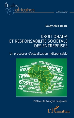 Droit OHADA et responsabilité sociétale des entreprises : un processus d'actualisation indispensable - Douty Abib Traoré