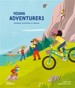 Young adventurers : outdoor activities in nature - Susie Rae