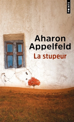 La stupeur - Aharon Appelfeld