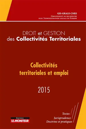 Collectivités territoriales et emploi - Groupement de recherches sur l'administration locale en Europe (France)