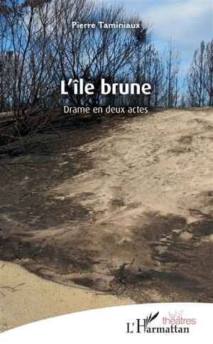 L'île brune : drame en deux actes - Pierre Taminiaux