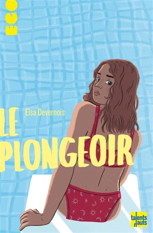 Le plongeoir - Elsa Devernois