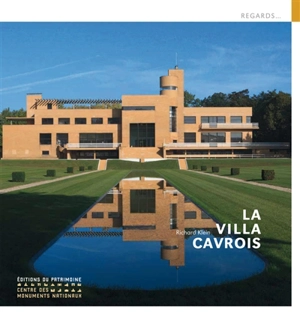 La villa Cavrois - Richard Klein