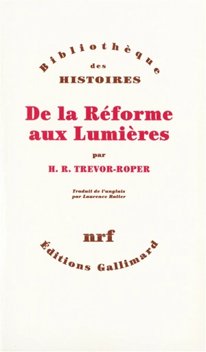 De la Réforme aux Lumières - Hugh Trevor-Roper