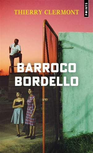 Barroco bordello - Thierry Clermont