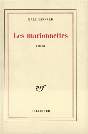 Les marionnettes - Marc Bernard