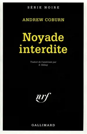 Noyade interdite - Andrew Coburn