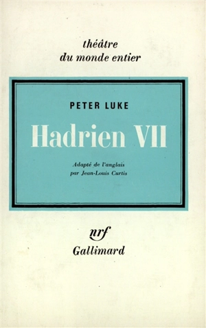 Hadrien VII - Peter Luke