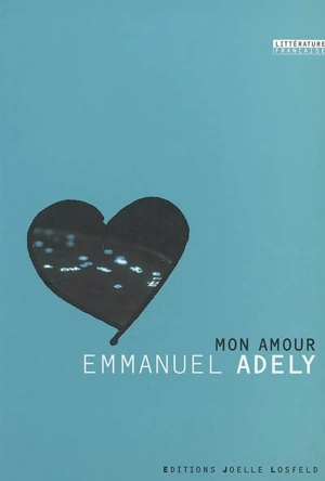 Mon amour - Emmanuel Adely