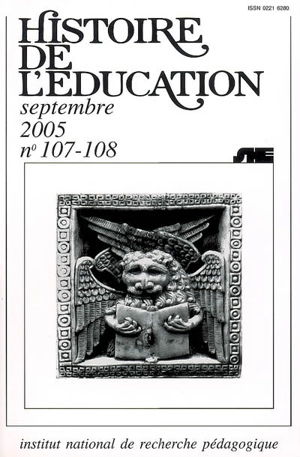 Histoire de l'éducation, n° 107-108. Bibliographie d'histoire de l'éducation française : titres parus au cours de l'année 2002 et suppléments des années antérieures - Institut national de recherche pédagogique (France). Service d'histoire de l'éducation