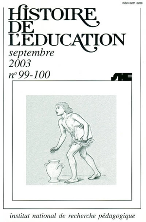 Histoire de l'éducation, n° 99-100. Bibliographie de l'éducation française : titres parus au cours de l'année 2000 et suppléments des années antérieurs - Institut national de recherche pédagogique (France). Service d'histoire de l'éducation