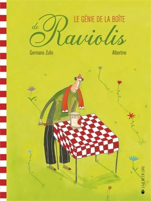 Le génie de la boîte de raviolis - Germano Zullo