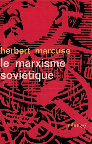 Le Marxisme soviétique - Herbert Marcuse