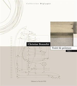 Traité de peinture. Vol. 1 - Christian Bonnefoi