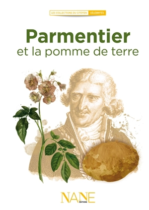 Parmentier et la pomme de terre - Anne Muratori-Philip