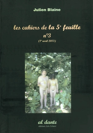 Les cahiers de la 5e feuille, n° 3 : 1er avril 2003 - Julien Blaine