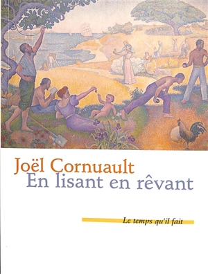 En lisant en rêvant - Joël Cornuault