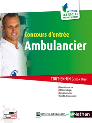 Concours d'entrée ambulancier : catégorie C : tout-en-un écrit + oral - Louisa Rebih