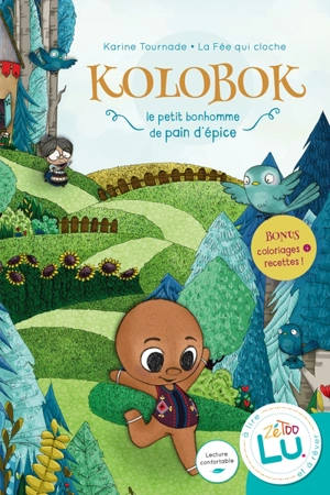 Kolobok : le petit bonhomme de pain d'épice - Karine Tournade