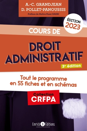 Cours de droit administratif 2023 : tout le programme en 55 fiches et en schémas - Anne-Claire Grandjean