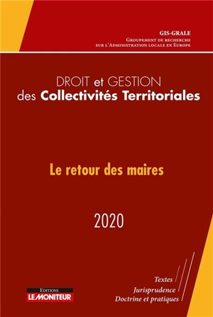 Le retour des maires - Groupement de recherches sur l'administration locale en Europe (France)