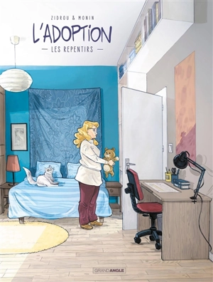 L'adoption : cycle 2. Vol. 2. Les repentirs - Zidrou