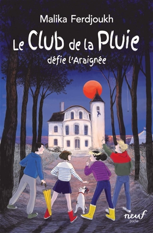 Le club de la pluie. Vol. 7. Le club de la pluie défie l'Araignée - Malika Ferdjoukh