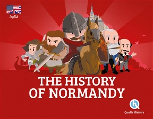 The history of Normandy - Patricia Crété-Bétry