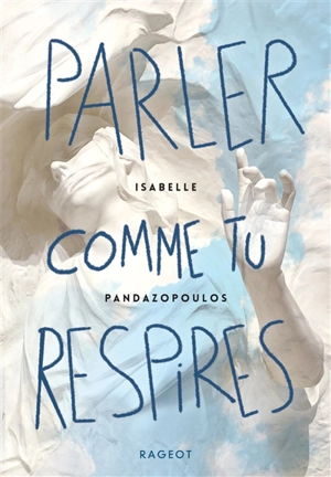 Parler comme tu respires - Isabelle Pandazopoulos