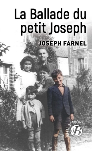 La ballade du petit Joseph - Joseph Farnel