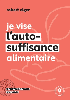 Je vise l'auto-suffisance alimentaire - Robert Elger