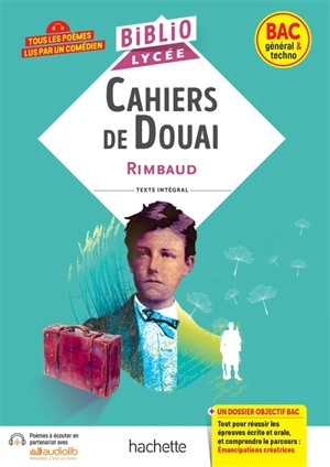 Cahiers de Douai : texte intégral : bac général & techno - Arthur Rimbaud