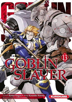 Goblin slayer. Vol. 13 - Kumo Kagyu