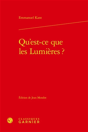 Qu'est-ce que les Lumières ? - Emmanuel Kant