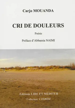 Cri de douleurs - Carjo Mouanda