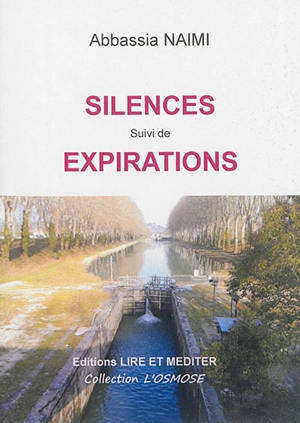 Silences. Expirations - Abbassia Naïmi