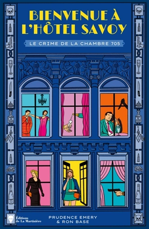 Bienvenue à l'hôtel Savoy. Vol. 1. Le crime de la chambre 705 - Ron Base