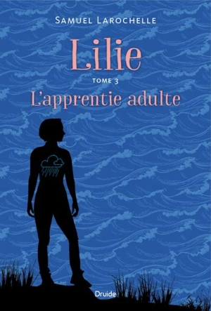 L'apprentie adulte 3 - Samuel Larochelle