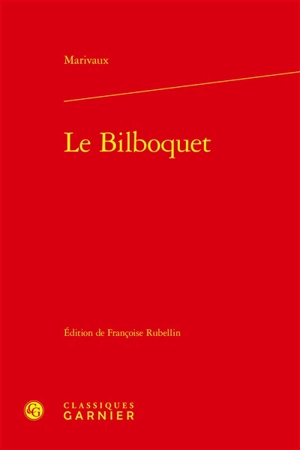 Le bilboquet - Pierre de Marivaux