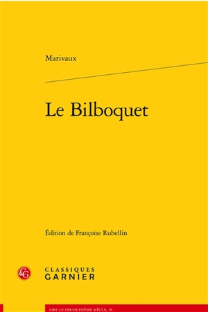 Le bilboquet - Pierre de Marivaux