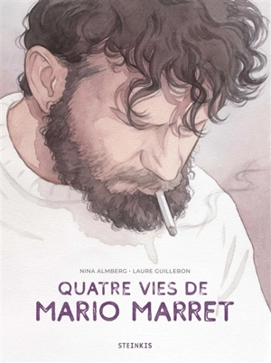 Quatre vies de Mario Marret - Nina Almberg