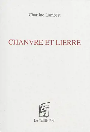 Chanvre et lierre - Charline Lambert