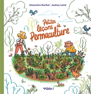 Petites leçons de permaculture - Alexandra Garibal