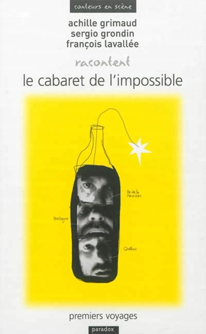 Le cabaret de l'impossible : premiers voyages - Achille Grimaud