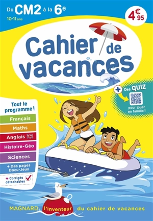 Cahier de vacances du CM2 à la 6e, 10-11 ans : tout le programme - Bernard Séménadisse