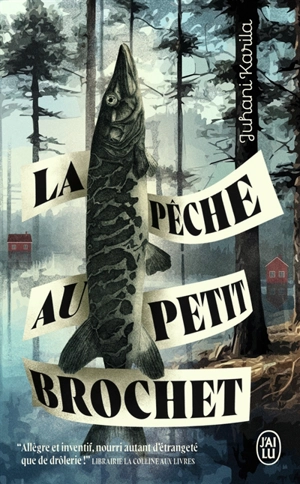 La pêche au petit brochet - Juhani Karila