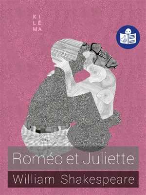 Roméo et Juliette (traduction FALC) - William Shakespeare