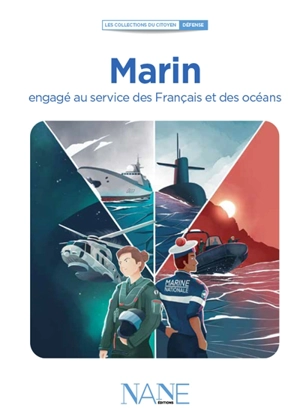 Marin : engagé au service des Français et des océans - Marina Bellot