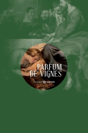 Parfum de vignes - André Querton